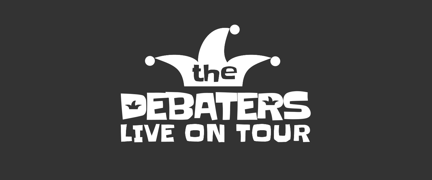 The Debaters LIVE on Tour