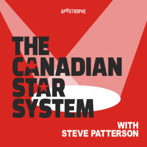 The Canadian Star System Podcast