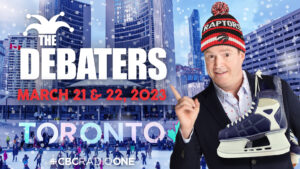 CBC's The Debaters - Toronto, ON - March 2023